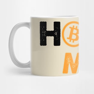 Hold Me Bitcoin Funny Mug